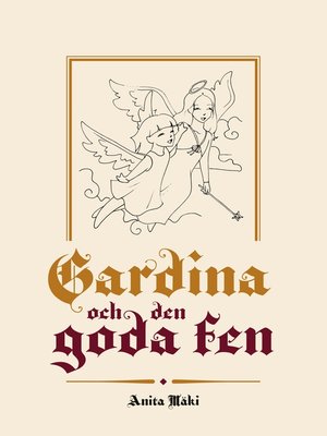 cover image of Gardina och den goda fen